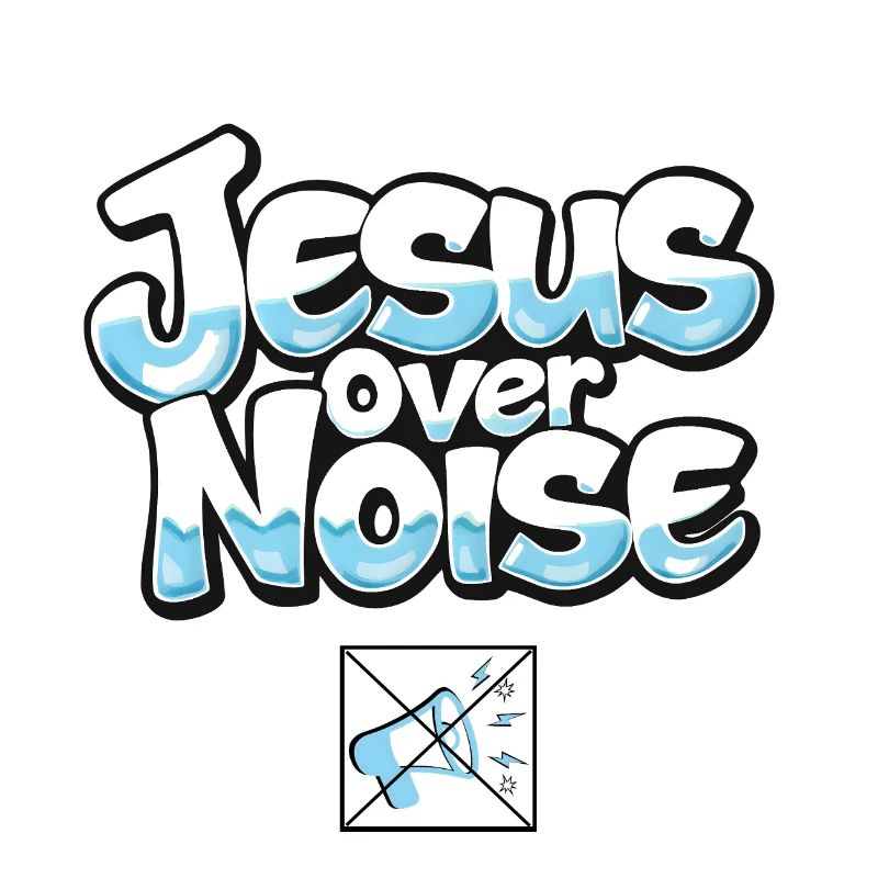 Jesus Over Noise Bold Typography