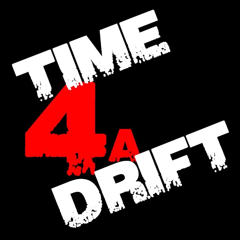 Time 4 a Drift Geschenk