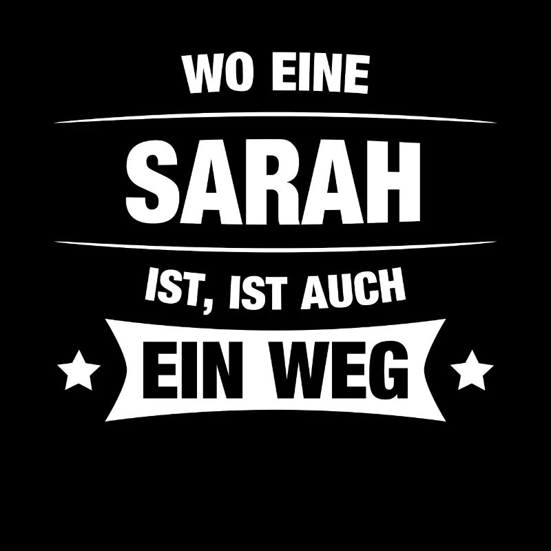 SARAH Spruch Geschenkidee Geburtstag Witzig Cool