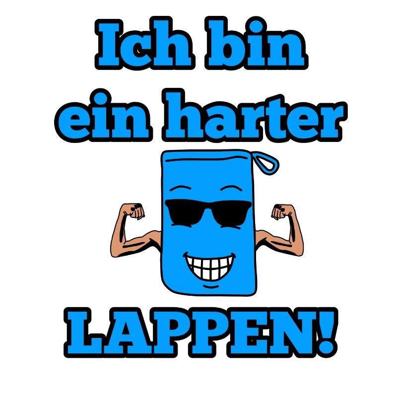 "Ich bin ein harter Lappen" Tshirt - Geschenkidee