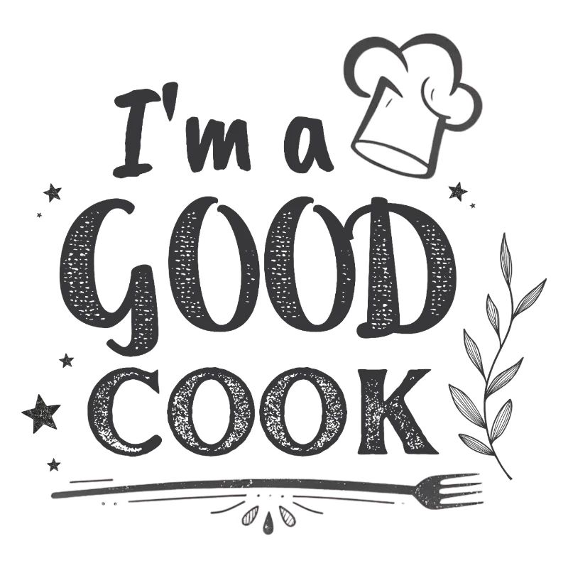 Im a GOOD COOK Chef Chalk