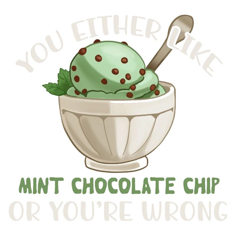 Entweder Du Magst Mint Chocolate Chip Oder Du