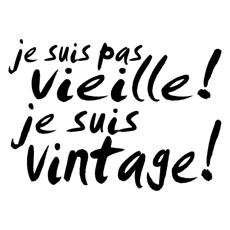 je suis pas vieille