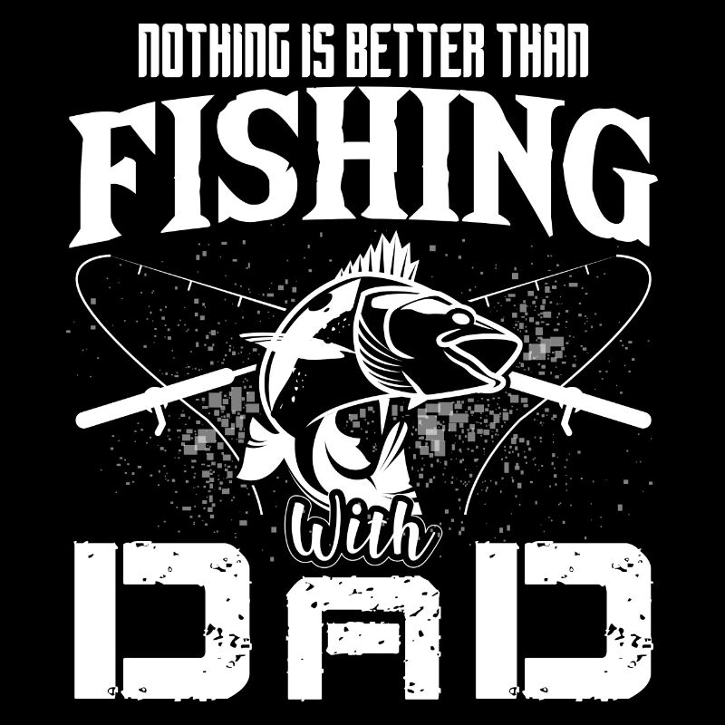 Nothing is better than going fishing with Dad
