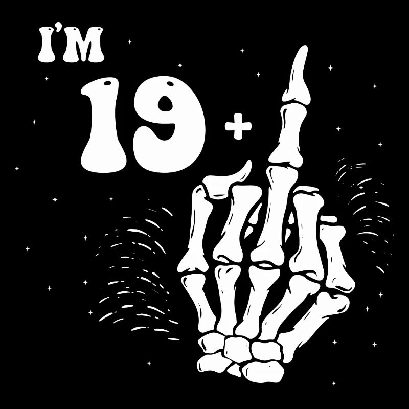 20e anniversaire squelette main - j’ai 19 ans plus le milieu