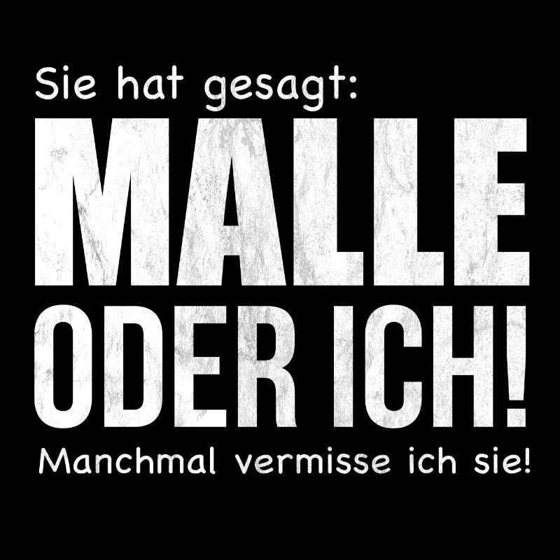 Malle oder Ich!