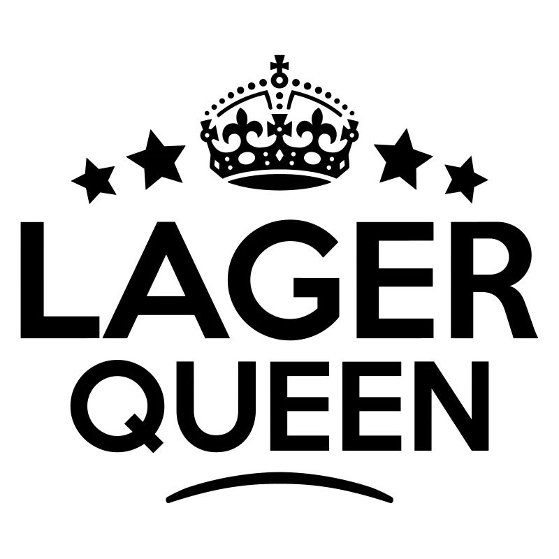 lager queen keep calm style copy