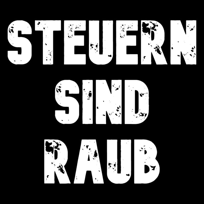 Steuern sind Raub