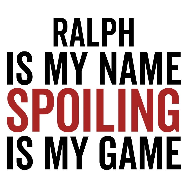 Ralph est mon nom Spoiling est mon jeu