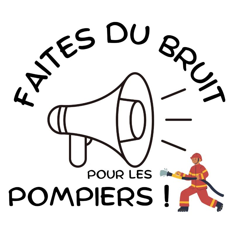 Faites du bruit pour les pompiers - Les héros de..
