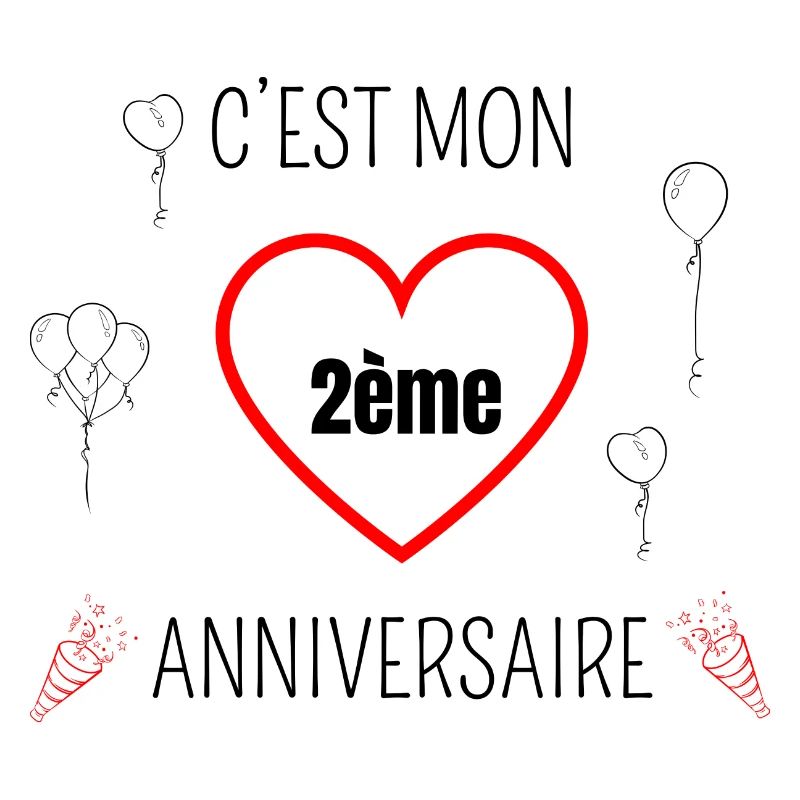 C’est mon 2ème anniversaire
