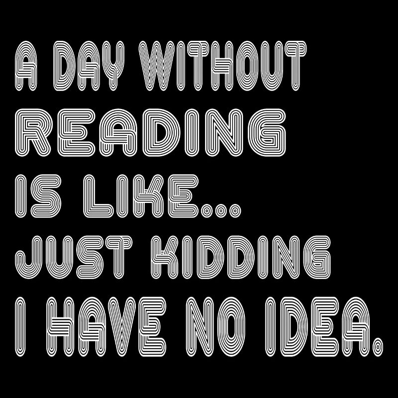 A Day Without Reading