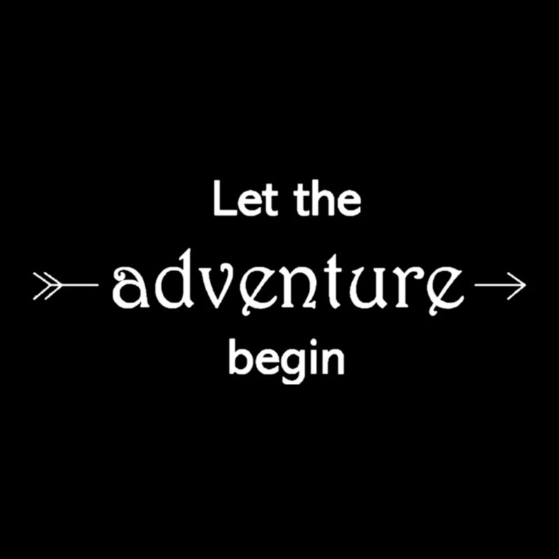Let adventure begin - White