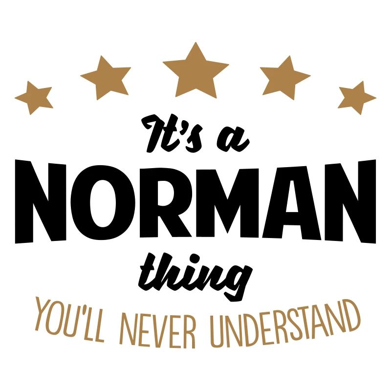 It's a norman name thing stars never unde