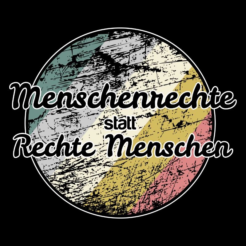 Menschenrechte statt rechte Menschen