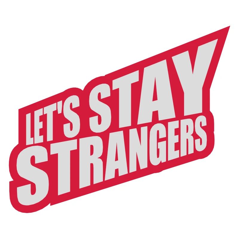 Citation Restons Strangers