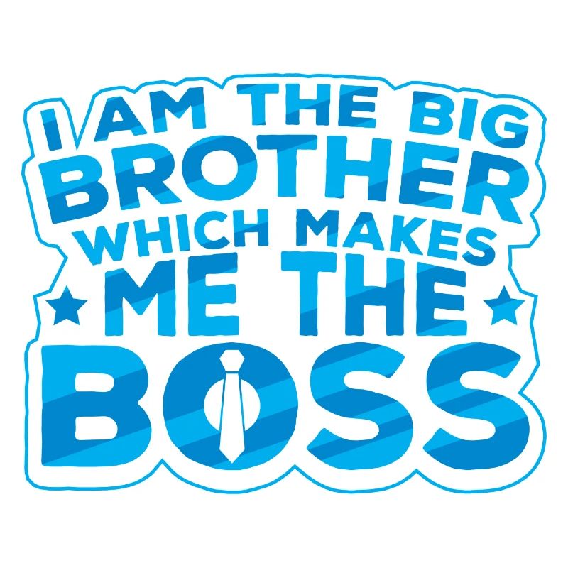 Ich bin der Boss Bruder