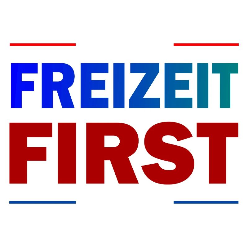 Freizeit First