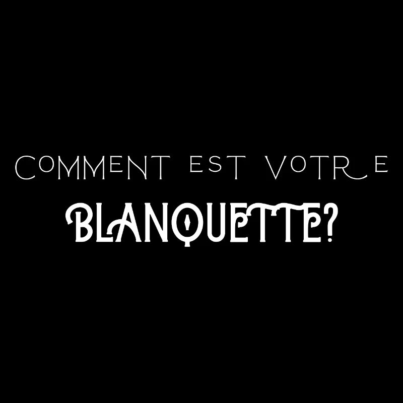comment est votre blanquette