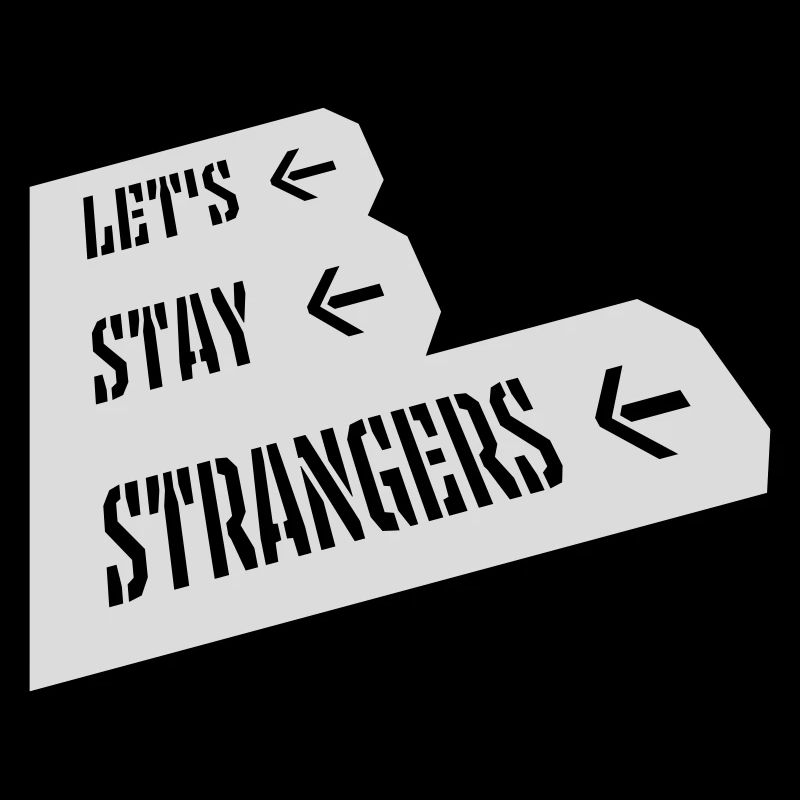 Citation Restons Strangers