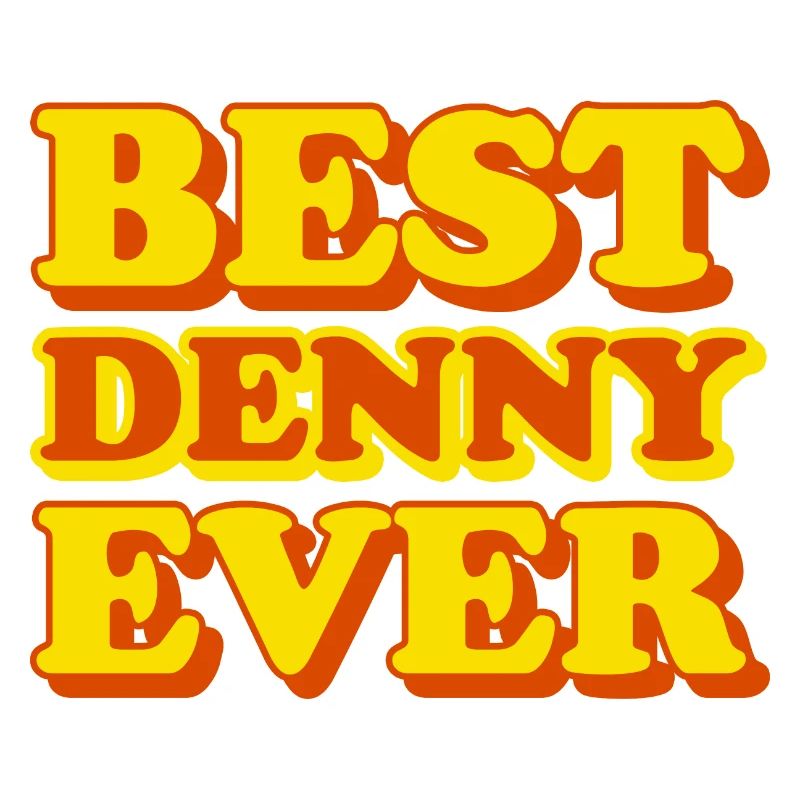 Denny First Name Funny Gift