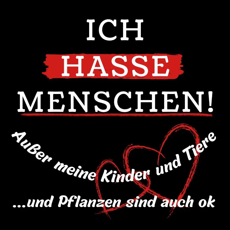 Ich hasse Menschen!