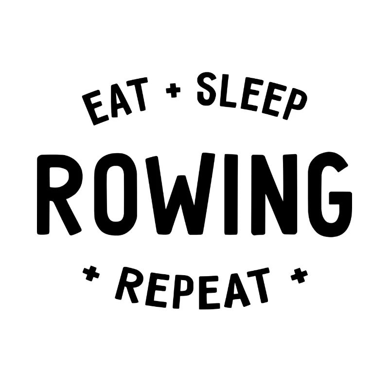 Manger dormir ramer Répéter - Aviron - Rameurs