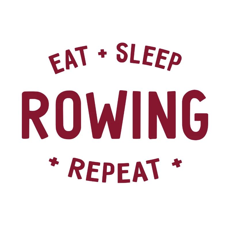 Manger dormir ramer Répéter - Aviron - Rameurs