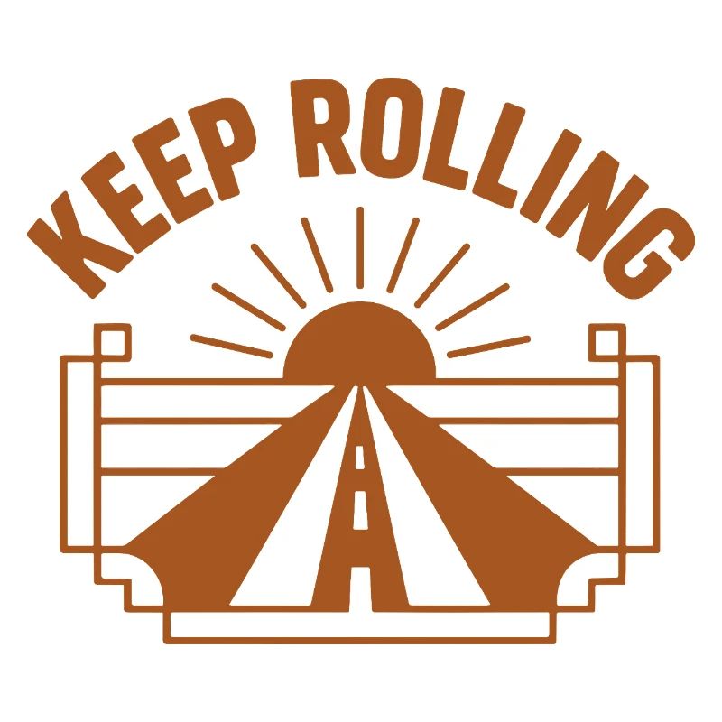 Keep Rolling – Immer weiterfahren