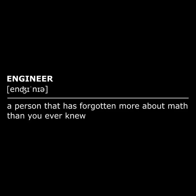 Engineer forgets math brightly