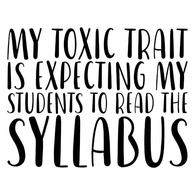 Expecting My Students To Read The Syllabus