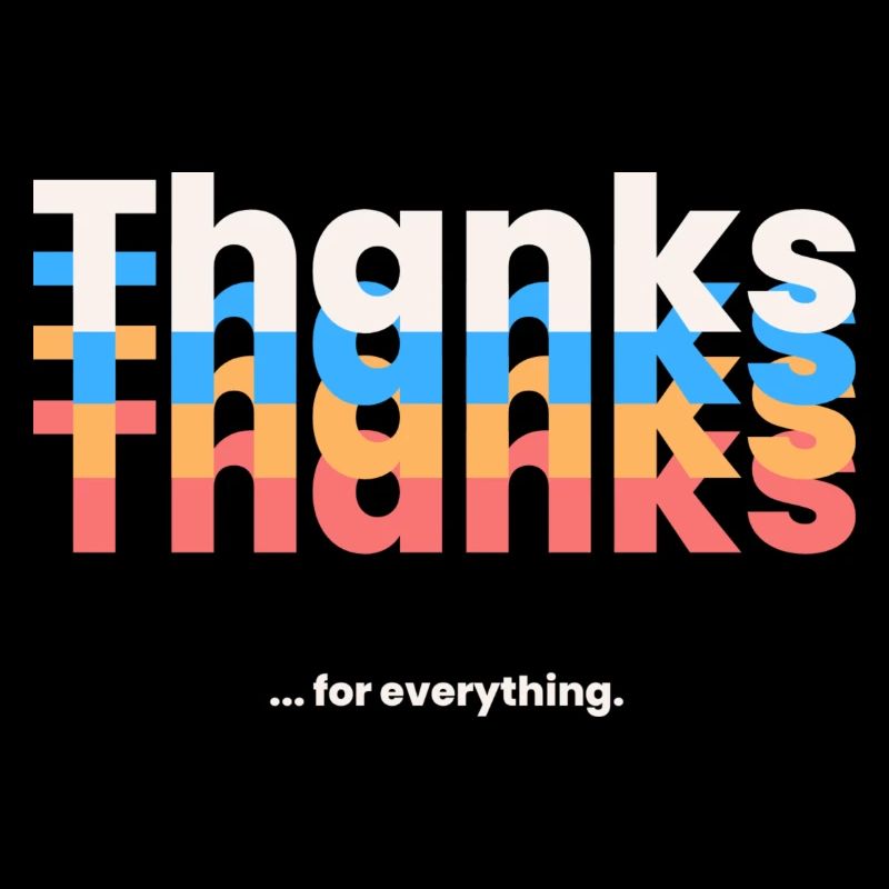 Thanks for everything