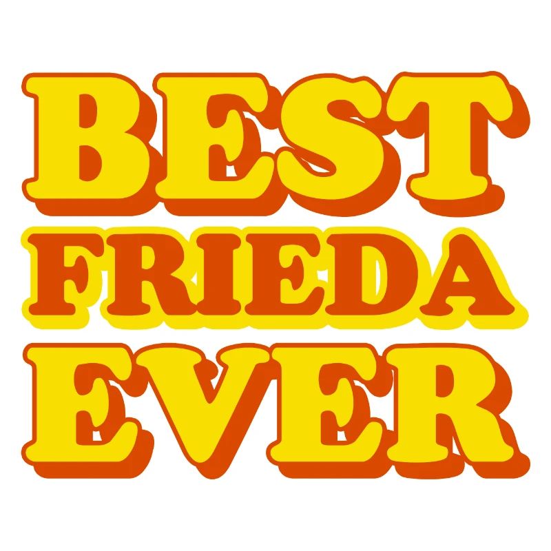 Frieda First Name Funny Gift