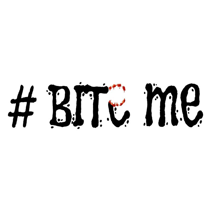# BITE ME: Ein Vorgeschmack auf Rebellion