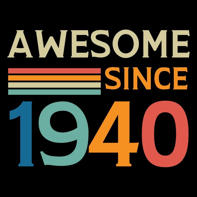 Awesome since 1940
