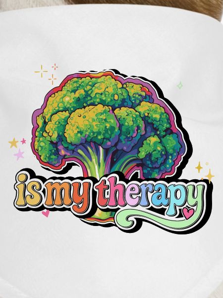 Broccoli is my therapy