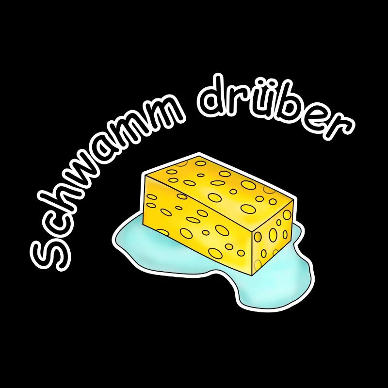 Sponge over it Gift Idea Cleaning