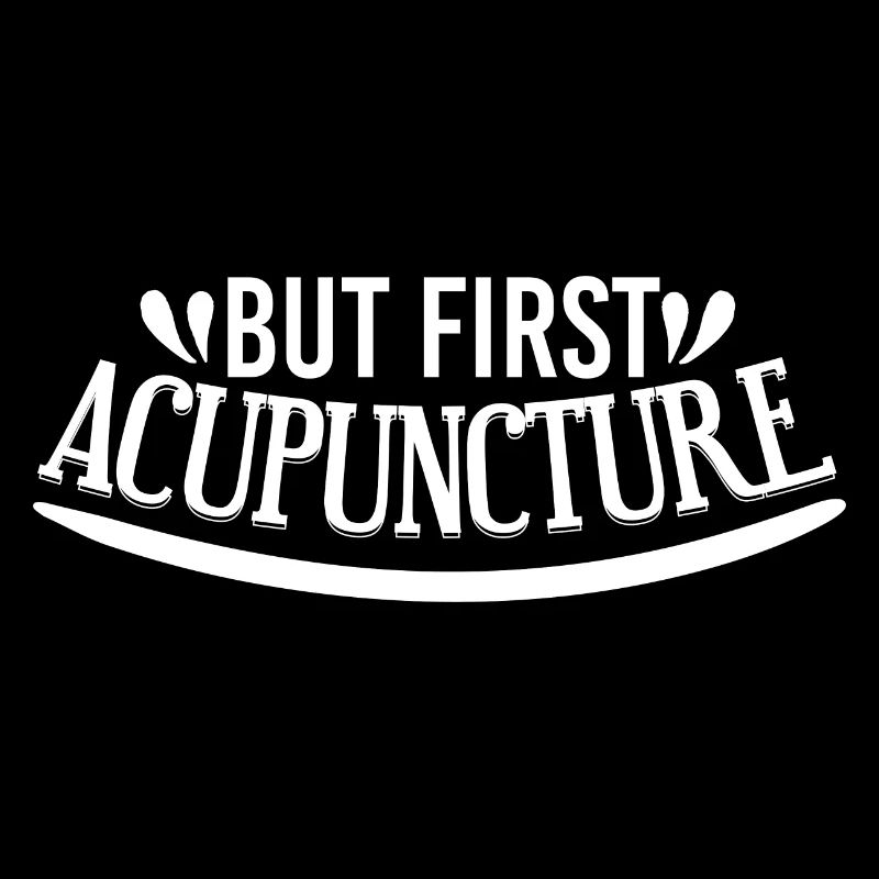 But First Acupuncture