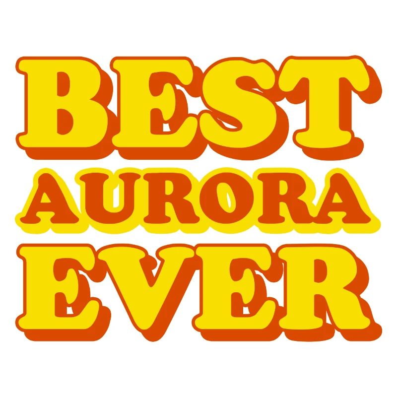 Aurora First Name Funny Gift