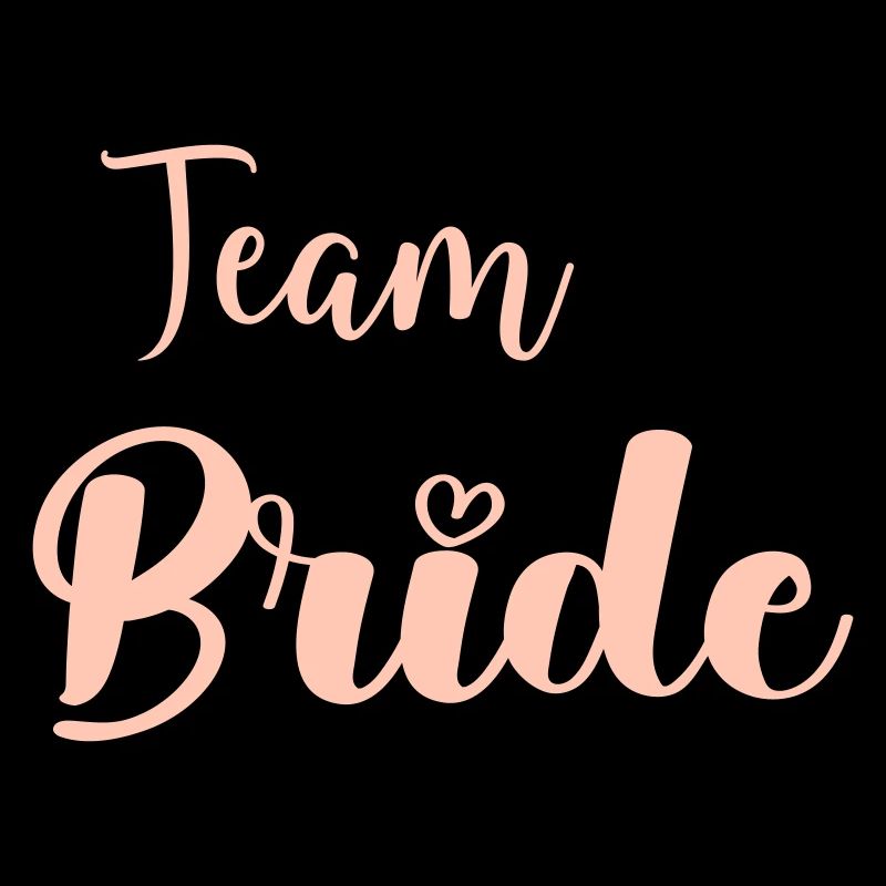 Team Bride