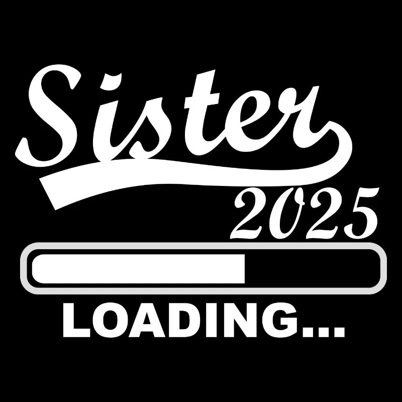 Schwester 2025 loading, 2025 große Schwester