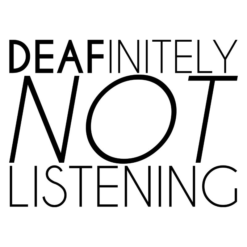 Décidément ne pas écouter