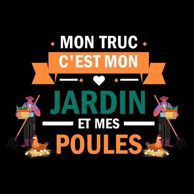 mon truc c'est mon jardin et mes poules