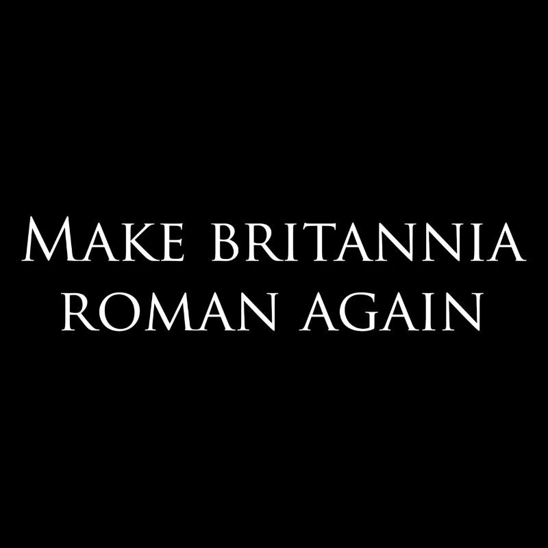 Make Britannia Roman again