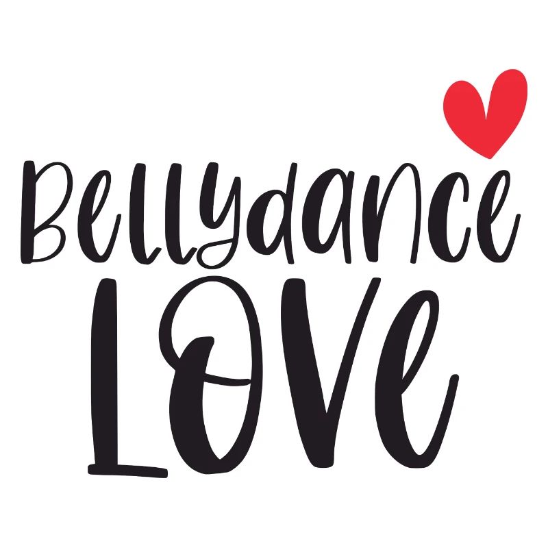 Belly Dancing Belly Dancer Love Gift