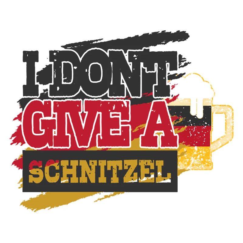 I Don't Give A Schnitzel Deutsches Bier Wurst