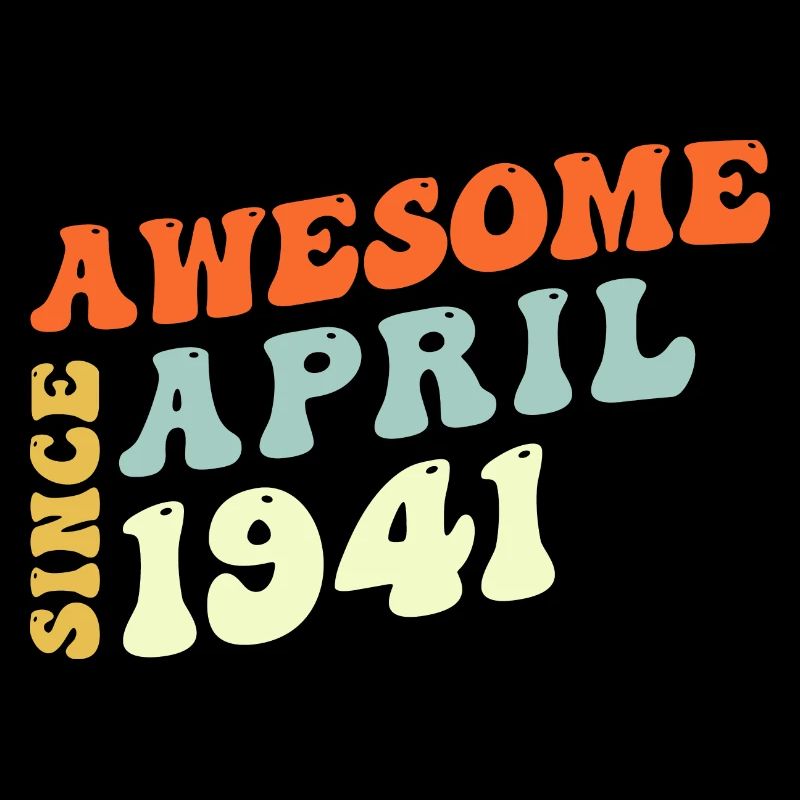 Groovy 82 Years Old Awesome Since April 1941 82nd