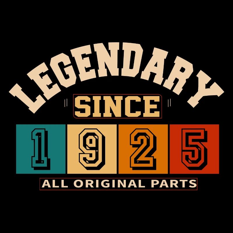 Legendary since 1925 Vintage Retro Anniversary