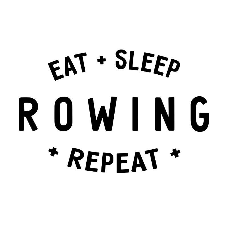 Manger dormir ramer Répéter - Aviron - Rameurs