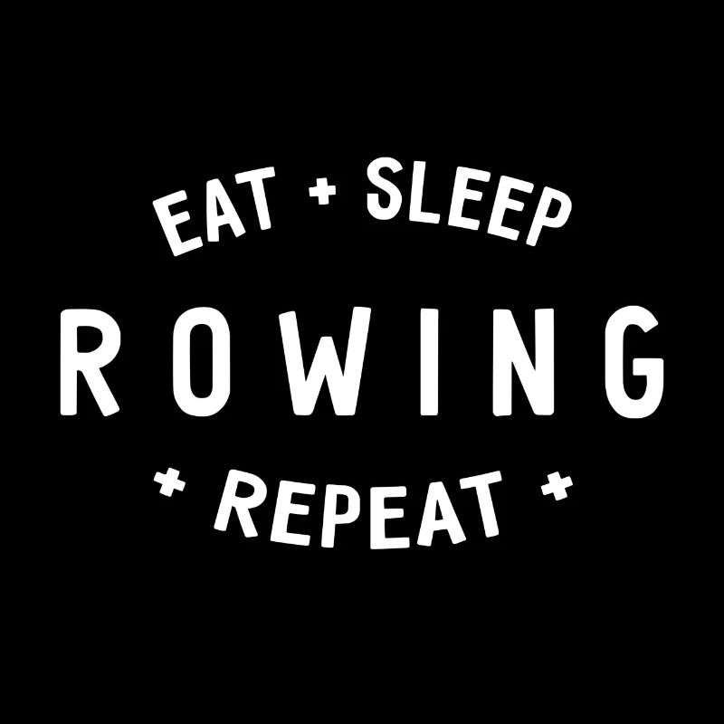 Manger dormir ramer Répéter - Aviron - Rameurs